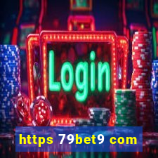 https 79bet9 com